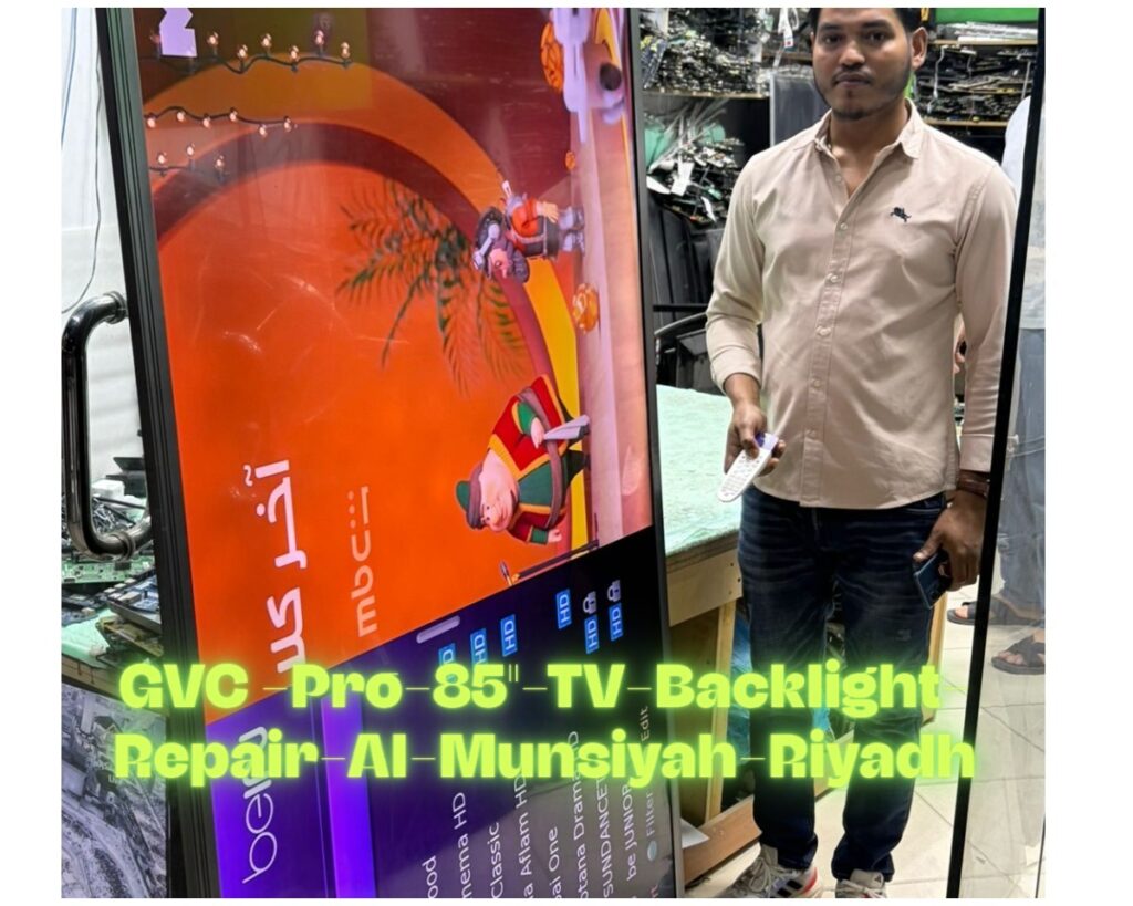 Expert GVC pro TV Backlight Repair in Al Munsiyah, Riyadh